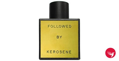 kerosene fragrance followed.